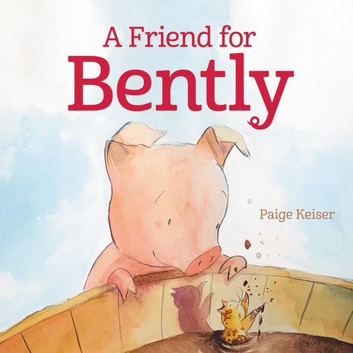 A Friend for Bently by Paige Keiser, Paige Keiser, 9780062643322