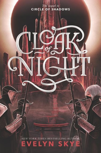 Cloak of Night by Evelyn Skye, 9780062643759