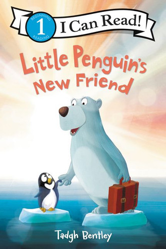 Little Penguin's New Friend (A Winter and Holiday Book for Kids) by Tadgh Bentley, Tadgh Bentley, 9780062699947