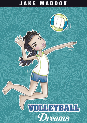 Volleyball Dreams - 9781434239075 by Jake Maddox, Katie Wood, 9781434239075