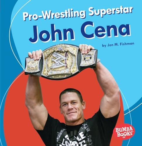 Pro-Wrestling Superstar John Cena - 9781541573635 by Jon M. Fishman