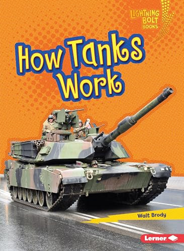 How Tanks Work by Walt Brody, 9781541574595