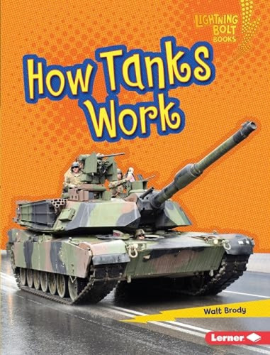 How Tanks Work - 9781541555662 by Walt Brody