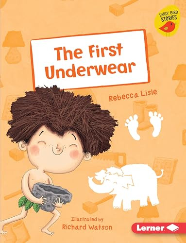 The First Underwear - 9781541542297 by Rebecca Lisle, Richard Watson, 9781541542297