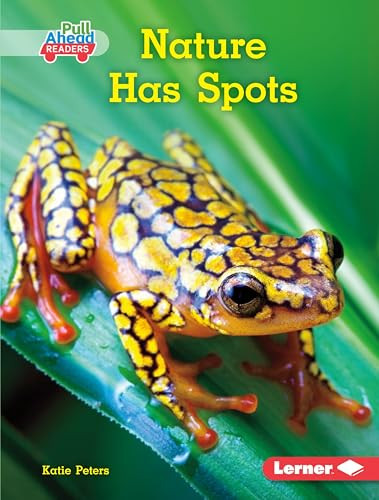 Nature Has Spots - 9781541558489 by Katie Peters, 9781541558489