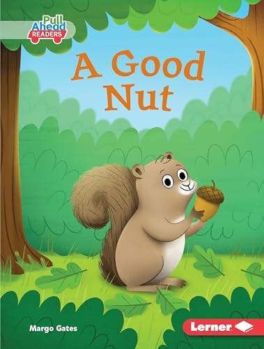 A Good Nut by Margo Gates, Carol Herring, 9781541558656