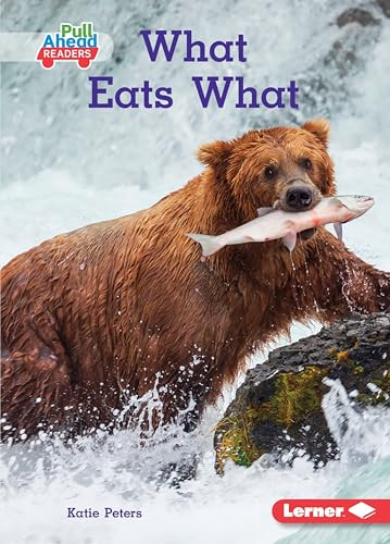 What Eats What - 9781541573284 by Katie Peters, 9781541573284