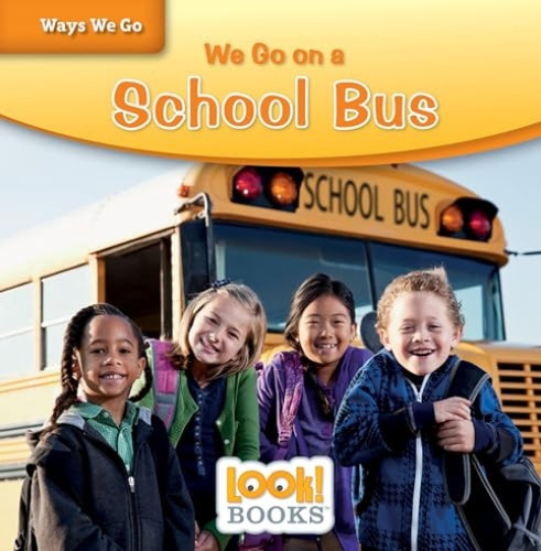 We Go on a School Bus - 9781634406352 by Joanne Mattern