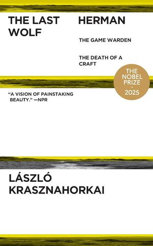 The Last Wolf & Herman - 9780811229050 by László Krasznahorkai, John Batki, George Szirtes, 9780811229050