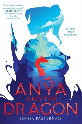 Anya and the Dragon by Sofiya Pasternack, 9780358006077