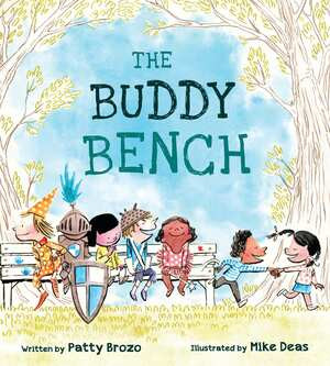 The Buddy Bench by Patty Brozo, Mike Deas, 9780884486978