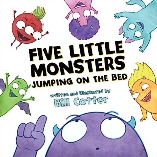 Five Little Monsters Jumping on the Bed by Bill Cotter, 9781492687467