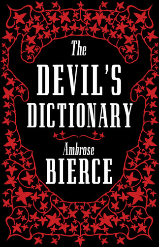 The Devil's Dictionary - 9781847498175 by Ambrose Bierce, 9781847498175