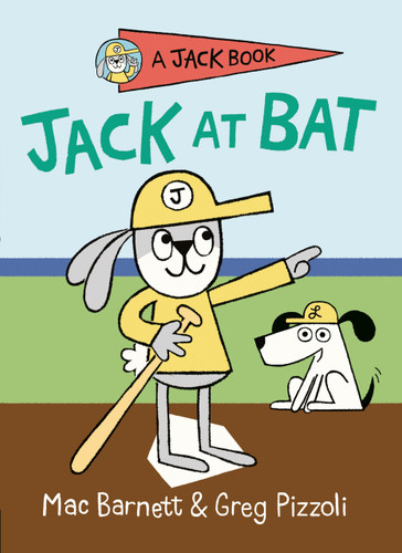 Jack at Bat by Mac Barnett, Greg Pizzoli, 9780593113820