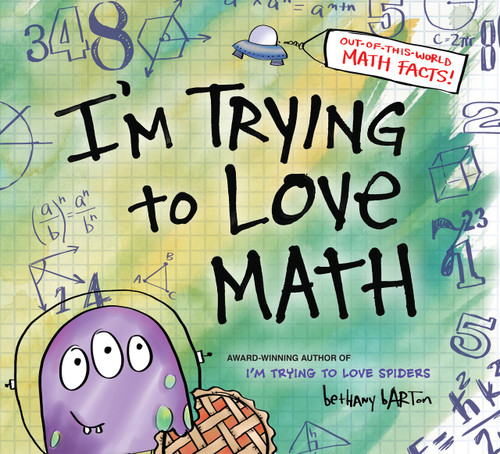 I'm Trying to Love Math by Bethany Barton, Bethany Barton, 9780451480903