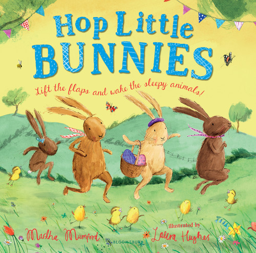Hop Little Bunnies (A Lift-the-Flap Adventure) by Martha Mumford, Laura Hughes, 9781547602681