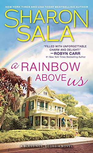 A Rainbow Above Us by Sharon Sala, 9781492673682