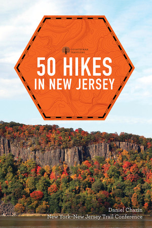 50 Hikes in New Jersey by New York-New Jersey Trail Conference, Daniel Chazin, 9781682684443