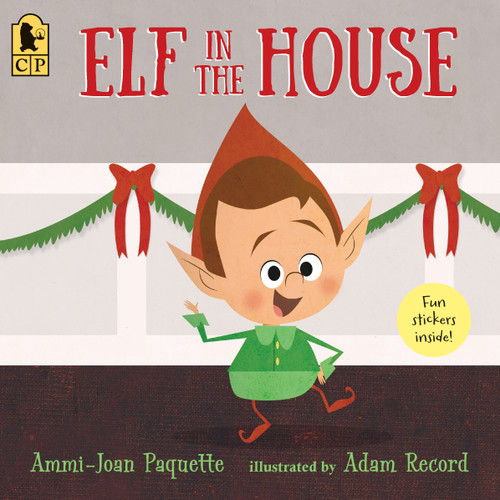 Elf in the House - 9781536209006 by Ammi-Joan Paquette, Adam Record, 9781536209006