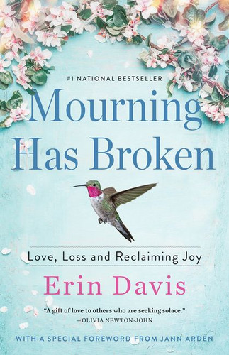 Mourning Has Broken (Love, Loss and Reclaiming Joy) - 9781443454650 by Erin Davis, 9781443454650