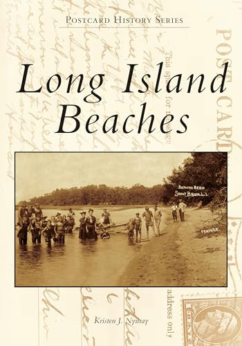 Long Island Beaches by Kristen J. Nyitray, 9781467103299