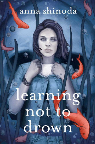 Learning Not to Drown - 9781534439481 by Anna Shinoda, 9781534439481