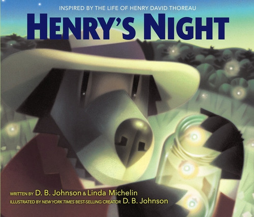 Henry's Night by D.B. Johnson, D.B. Johnson, Linda Michelin, 9780358112082 Henry's Night by D.B. Johnson, D.B. Johnson, Linda Michelin, 9780358112082