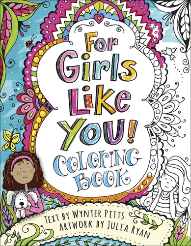 For Girls Like You Coloring Book by Wynter Pitts, Julia Ryan, 9780736979610