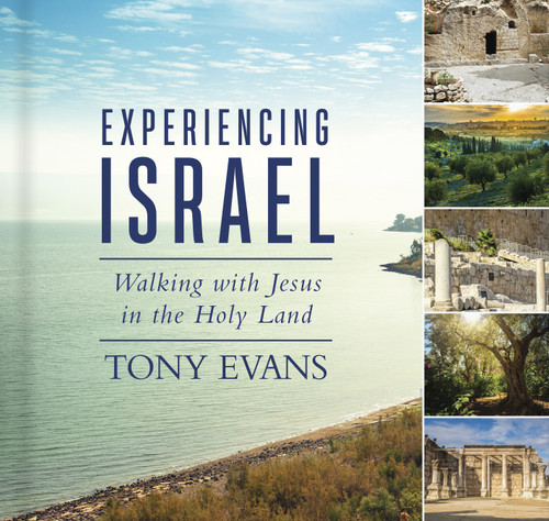 Experiencing Israel (Walking with Jesus in the Holy Land) by Tony Evans, 9780736975667