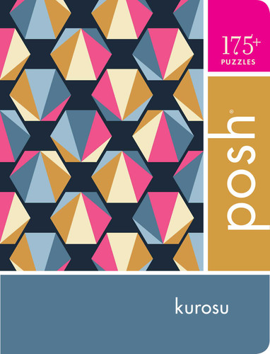 Posh Kurosu (175+ Puzzles) by Andrews McMeel Publishing, 9781524851743