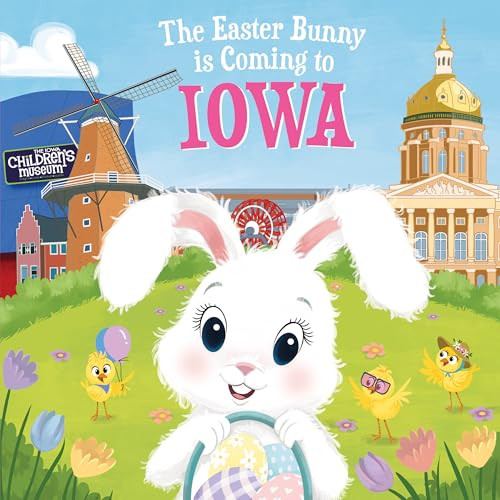 The Easter Bunny Is Coming to Iowa by Eric James, Mari Lobo, 9781728201382 The Easter Bunny Is Coming to Iowa by Eric James, Mari Lobo, 9781728201382