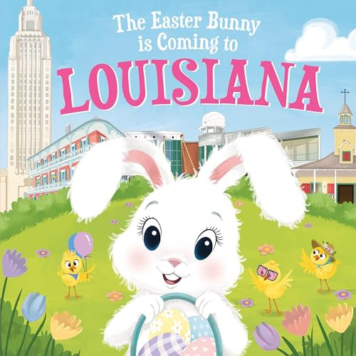 The Easter Bunny Is Coming to Louisiana by Eric James, Mari Lobo, 9781728201429