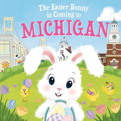 The Easter Bunny Is Coming to Michigan by Eric James, Mari Lobo, 9781728201467 The Easter Bunny Is Coming to Michigan by Eric James, Mari Lobo, 9781728201467