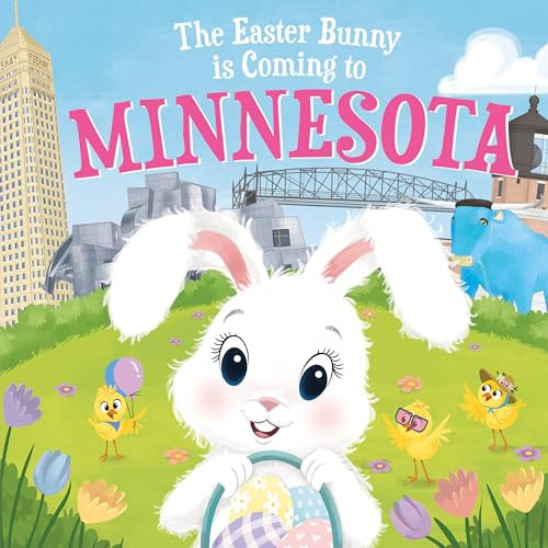 The Easter Bunny Is Coming to Minnesota by Eric James, Mari Lobo, 9781728201474