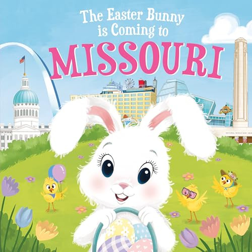 The Easter Bunny Is Coming to Missouri by Eric James, Mari Lobo, 9781728201498