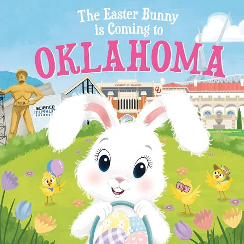 The Easter Bunny Is Coming to Oklahoma by Eric James, Mari Lobo, 9781728201658