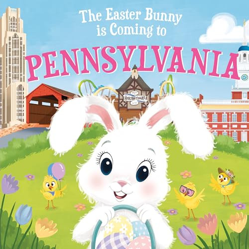The Easter Bunny Is Coming to Pennsylvania by Eric James, Mari Lobo, 9781728201689