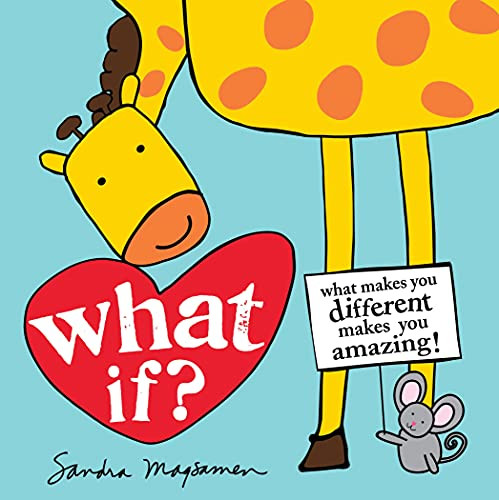 What If? (What makes you different makes you amazing!) - 9781492698029 by Sandra Magsamen, 9781492698029