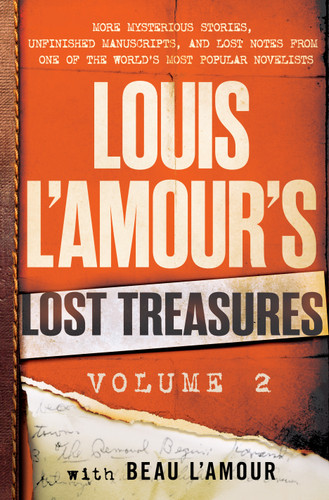 Louis L'Amour's Lost Treasures: Volume 2 by Louis L'Amour, Beau L'Amour, 9780425284926