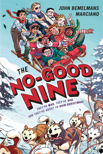 The No-Good Nine - 9781101997857 by John Bemelmans Marciano, 9781101997857