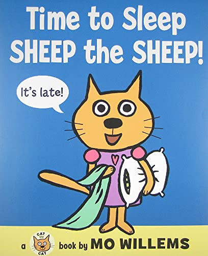 Time to Sleep, Sheep the Sheep! by Mo Willems, Mo Willems, 9780061728471