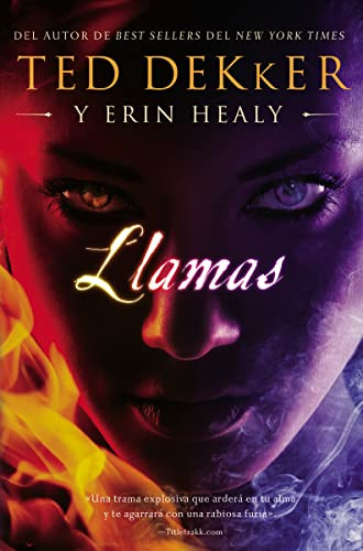 Llamas (Spanish Edition) by Ted Dekker, Erin Healy, 9781404111820