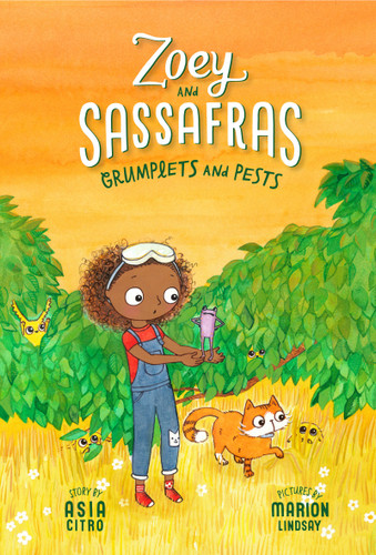Grumplets and Pests (Zoey and Sassafras #7) by Asia Citro, Marion Lindsay, 9781943147687