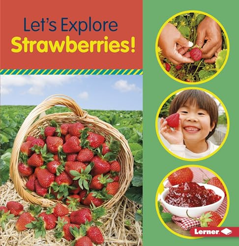 Let's Explore Strawberries! - 9781541587465 by Jill Colella, 9781541587465 Let's Explore Strawberries! - 9781541587465 by Jill Colella, 9781541587465