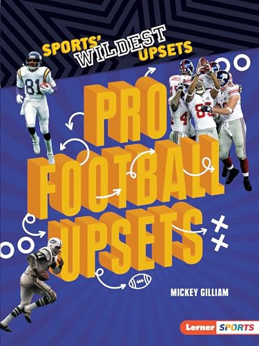 Pro Football Upsets - 9781541589674 by Mickey Gilliam, 9781541589674