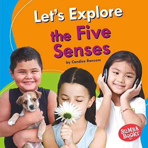 Let's Explore the Five Senses - 9781541576902 by Candice Ransom