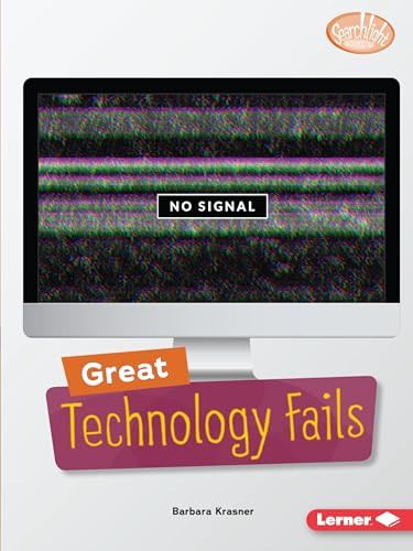Great Technology Fails by Barbara Krasner, 9781541589339