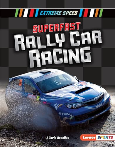 Superfast Rally Car Racing - 9781541577206 by J Chris Roselius, 9781541577206