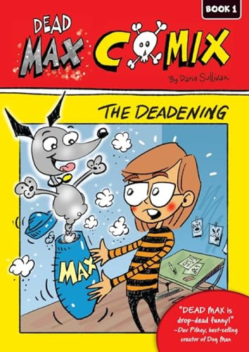The Deadening (Book 1) by Dana Sullivan, Dana Sullivan, 9781634408530
