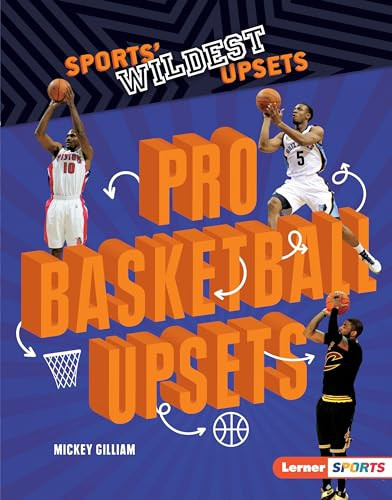 Pro Basketball Upsets - 9781541577169 by Mickey Gilliam, 9781541577169